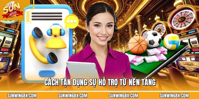 Những lưu ý mà người chơi cần biết trong quá trình sử dụng dịch vụ hỗ trợ SUNWIN